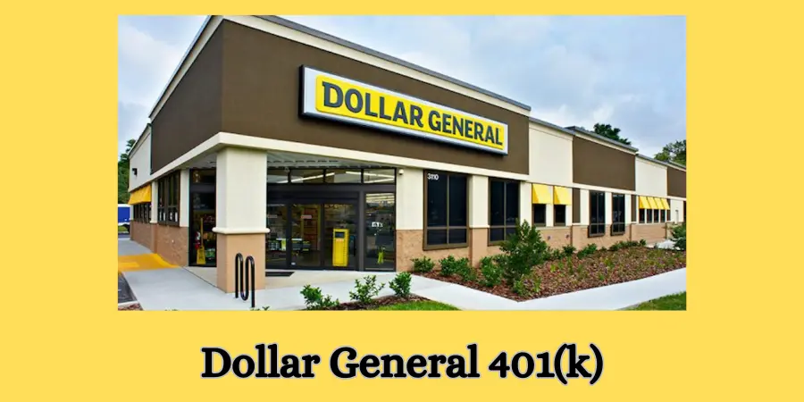 Dollar General 401(k)